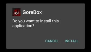 install GoreBox on your Android mobile