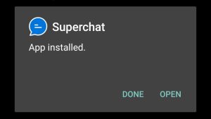 Super Chat APK successfully installed